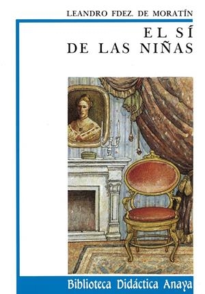 SI DE LAS NIÑAS, EL | 9788420726342 | FERNANDEZ DE MORATIN, LEANDRO | Llibreria Drac - Llibreria d'Olot | Comprar llibres en català i castellà online