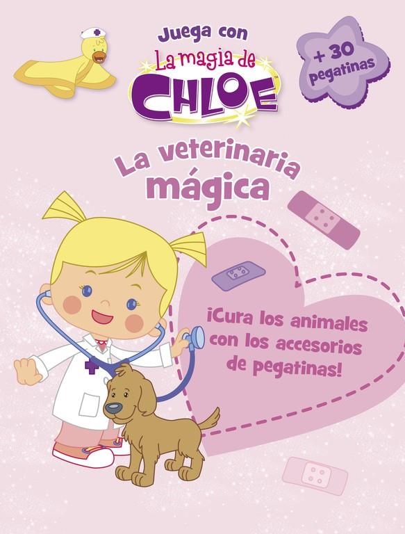 VETERINARIA MÁGICA, LA (LA MAGIA DE CHLOE. ACTIVIDADES) | 9788437201184 | AA.DD. | Llibreria Drac - Llibreria d'Olot | Comprar llibres en català i castellà online