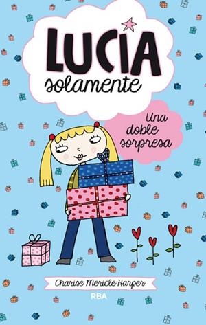 DOBLE SORPRESA, UNA (LUCÍA SOLAMENTE 7) | 9788427208780 | MERICLE, CHARISE | Llibreria Drac - Llibreria d'Olot | Comprar llibres en català i castellà online