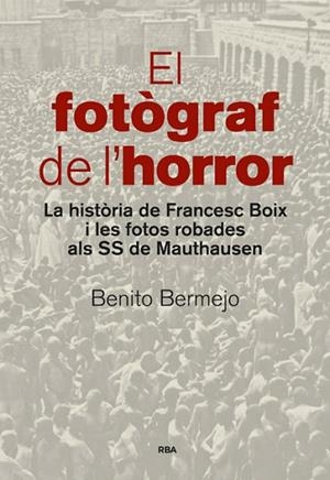 FOTÒGRAF DE L'HORROR, EL | 9788482647234 | BERMEJO, BENITO | Llibreria Drac - Llibreria d'Olot | Comprar llibres en català i castellà online