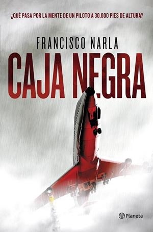 CAJA NEGRA | 9788408143420 | NARLA, FRANCISCO | Llibreria Drac - Llibreria d'Olot | Comprar llibres en català i castellà online