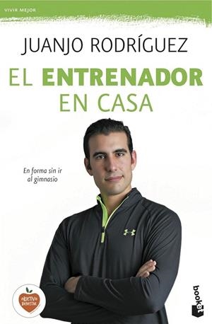 ENTRENADOR EN CASA, EL | 9788408140467 | RODRÍGUEZ, JUANJO  | Llibreria Drac - Llibreria d'Olot | Comprar llibres en català i castellà online