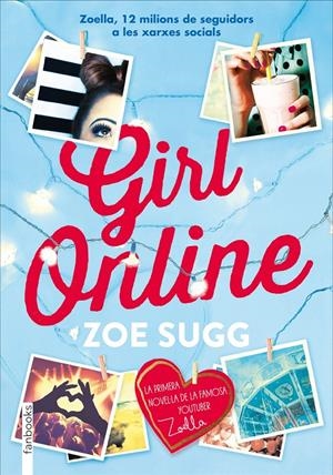 GIRL ONLINE | 9788416297290 | SUGG, ZOE | Llibreria Drac - Llibreria d'Olot | Comprar llibres en català i castellà online