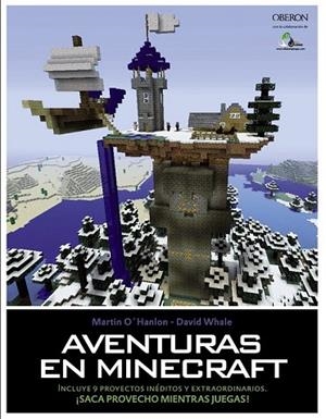 AVENTURAS EN MINECRAFT | 9788441536739 | OHANLON, MARTIN ; WHALE, DAVID | Llibreria Drac - Llibreria d'Olot | Comprar llibres en català i castellà online