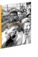 FOTOGRAFIA, LA. LA ÉPOCA MODERNA 1880-1960 (BIBLIOTECA ILUSTRADA) | 9788416138456 | AA.VV | Llibreria Drac - Llibreria d'Olot | Comprar llibres en català i castellà online