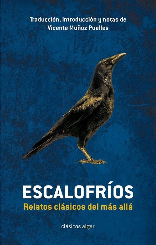 ESCALOFRÍOS. RELATOS CLÁSICOS DEL MÁS ALLÁ | 9788498457032 | MUÑOZ, VICENTE | Llibreria Drac - Llibreria d'Olot | Comprar llibres en català i castellà online