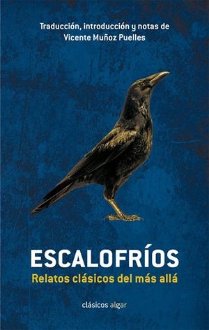 ESCALOFRÍOS. RELATOS CLÁSICOS DEL MÁS ALLÁ | 9788498457032 | MUÑOZ, VICENTE | Llibreria Drac - Llibreria d'Olot | Comprar llibres en català i castellà online