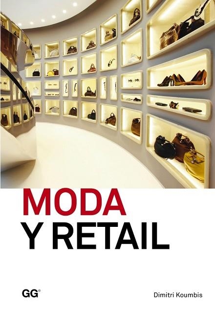 MODA Y RETAIL | 9788425227455 | KOUMBIS, DIMITRI | Llibreria Drac - Llibreria d'Olot | Comprar llibres en català i castellà online