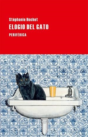 ELOGIO DEL GATO | 9788416291144 | HOCHET, STÉPHANIE | Llibreria Drac - Llibreria d'Olot | Comprar llibres en català i castellà online