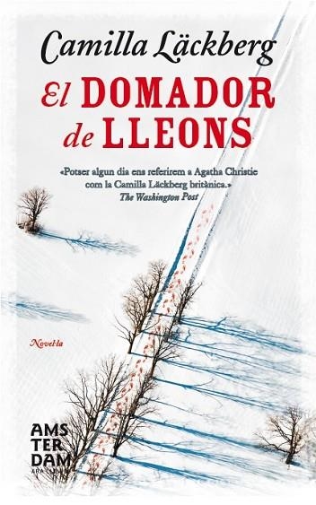 DOMADOR DE LLEONS, EL | 9788415645627 | LÄCKBERG, CAMILLA | Llibreria Drac - Llibreria d'Olot | Comprar llibres en català i castellà online