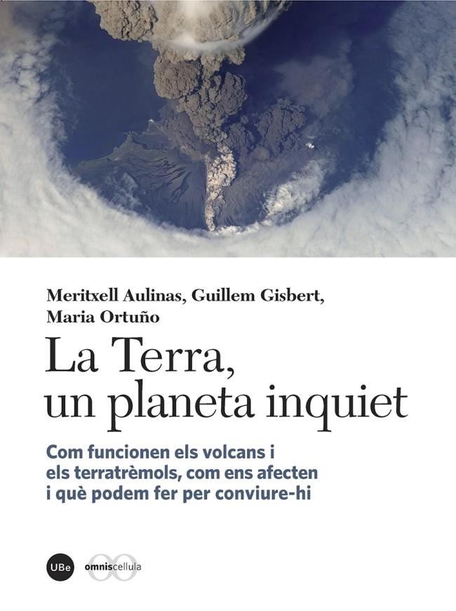 TERRA UN PLANETA INQUIET, LA | 9788447538867 | AULINAS, MERITXELL; GISBERT, GUILLEM; ORTUÑO, MARIA | Llibreria Drac - Librería de Olot | Comprar libros en catalán y castellano online