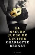 OSCURO JUEGO DE LUCIFER, EL | 9788415952664 | BENNET, CHARLOTTE | Llibreria Drac - Llibreria d'Olot | Comprar llibres en català i castellà online