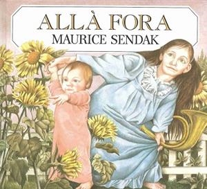 ALLÀ FORA | 9788484648635 | SENDAK, MAURICE | Llibreria Drac - Llibreria d'Olot | Comprar llibres en català i castellà online