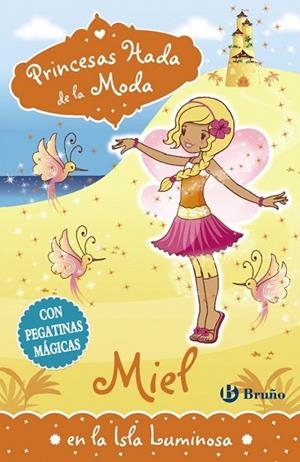 MIEL EN LA ISLA LUMINOSA (PRINCESAS HADA DE LA MODA 3) | 9788469602454 | COLLINS, POPPY | Llibreria Drac - Llibreria d'Olot | Comprar llibres en català i castellà online