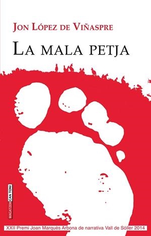 MALA PETJA, LA | 9788416163328 | LÓPEZ, JON | Llibreria Drac - Librería de Olot | Comprar libros en catalán y castellano online