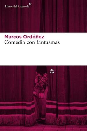 COMEDIA CON FANTASMAS | 9788416213252 | ORDÓÑEZ, MARCOS | Llibreria Drac - Librería de Olot | Comprar libros en catalán y castellano online