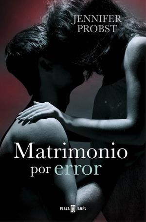 MATRIMONIO POR ERROR (CASARSE CON UN MILLONARIO 3) | 9788401015779 | PROBST, JENNIFER | Llibreria Drac - Librería de Olot | Comprar libros en catalán y castellano online