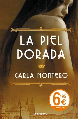 PIEL DORADA, LA | 9788490624470 | MONTERO, CARLA | Llibreria Drac - Llibreria d'Olot | Comprar llibres en català i castellà online