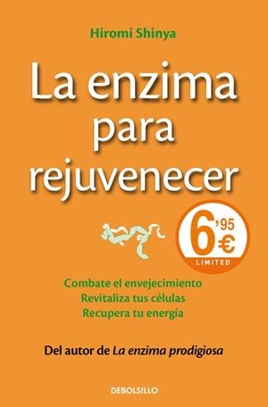 ENZIMA PARA REJUVENECER, LA | 9788490628232 | SHINYA, HIROMI | Llibreria Drac - Llibreria d'Olot | Comprar llibres en català i castellà online