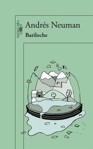 BARILOCHE | 9788420403663 | NEUMAN, ANDRÉS | Llibreria Drac - Llibreria d'Olot | Comprar llibres en català i castellà online