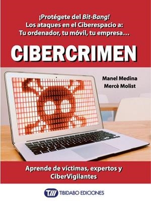 CIBERCRIMEN | 9788416204823 | MEDINA, MANEL ; MOLIST, MERCÈ | Llibreria Drac - Llibreria d'Olot | Comprar llibres en català i castellà online