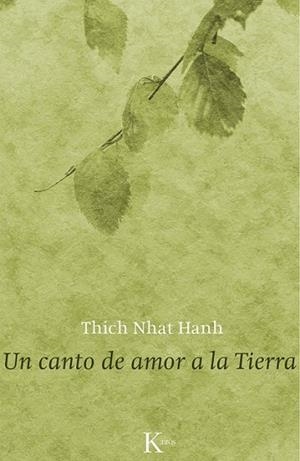 CANTO DE AMOR A LA TIERRA, UN | 9788499883670 | HANH, THICH NHAT | Llibreria Drac - Llibreria d'Olot | Comprar llibres en català i castellà online