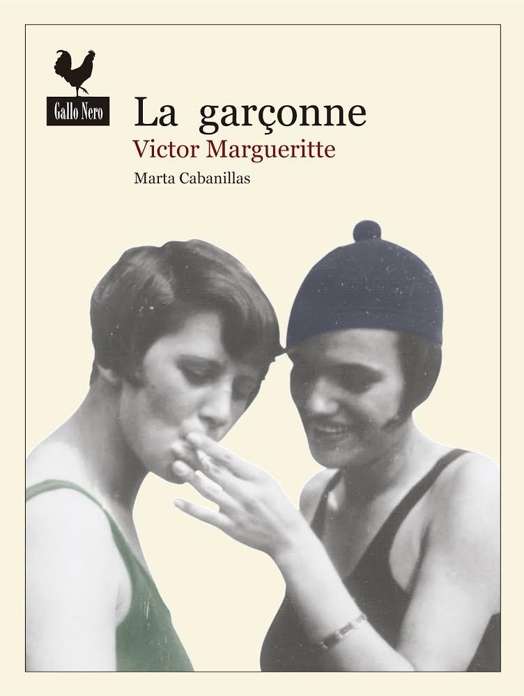 GARÇONNE, LA | 9788494235788 | MARGUERITTE, VICTOR | Llibreria Drac - Llibreria d'Olot | Comprar llibres en català i castellà online