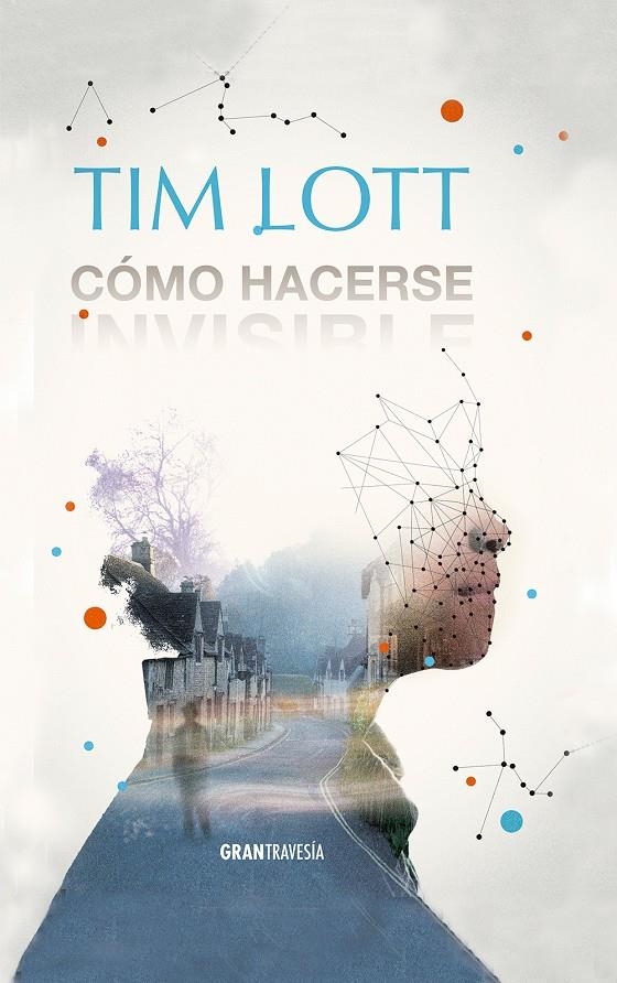 CÓMO HACERSE INVISIBLE | 9788494325670 | LOTT, TIM | Llibreria Drac - Llibreria d'Olot | Comprar llibres en català i castellà online