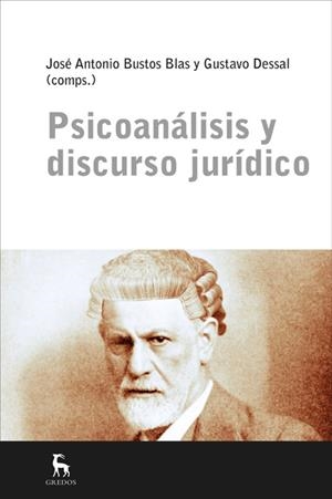 PSICOÁNALISIS Y DISCURSO JURÍDICO | 9788424928995 | DESSAL , GUSTAVO ; BUSTOS , JOSE ANTONIO | Llibreria Drac - Llibreria d'Olot | Comprar llibres en català i castellà online