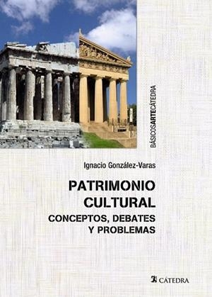 PATRIMONIO CULTURAL | 9788437634173 | GONZÁLEZ-VARAS, IGNACIO | Llibreria Drac - Llibreria d'Olot | Comprar llibres en català i castellà online