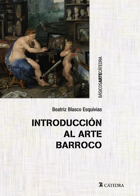 INTRODUCCIÓN AL ARTE BARROCO | 9788437634159 | BLASCO, BEATRIZ | Llibreria Drac - Llibreria d'Olot | Comprar llibres en català i castellà online