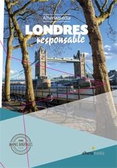 LONDRES RESPONSABLE 2015 (ALHENAMEDIA) | 9788416395064 | CARRO, FELIPA | Llibreria Drac - Llibreria d'Olot | Comprar llibres en català i castellà online