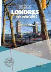 LONDRES RESPONSABLE 2015 (ALHENAMEDIA CATALÀ) | 9788416395583 | CARRO, FELIPA | Llibreria Drac - Llibreria d'Olot | Comprar llibres en català i castellà online