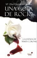 GOTA DE ROCIO, UNA | 9788416128631 | QUERALT, MARIA PILAR | Llibreria Drac - Llibreria d'Olot | Comprar llibres en català i castellà online