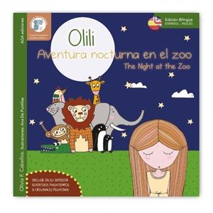 OLILI, AVENTURA NOCTURNA EN EL ZOO (BILINGÜE) | 9788494231407 | FERNÁNDEZ, OLIVIA | Llibreria Drac - Llibreria d'Olot | Comprar llibres en català i castellà online