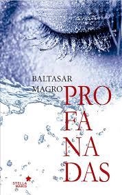 PROFANADAS | 9788416128754 | MAGRO, BALTASAR | Llibreria Drac - Llibreria d'Olot | Comprar llibres en català i castellà online