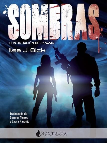 SOMBRAS (CENIZAS 2) | 9788494335402 | BICK, ILSA J. | Llibreria Drac - Librería de Olot | Comprar libros en catalán y castellano online