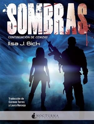 SOMBRAS (CENIZAS 2) | 9788494335402 | BICK, ILSA J. | Llibreria Drac - Librería de Olot | Comprar libros en catalán y castellano online