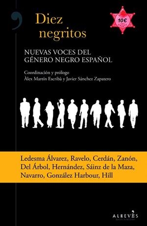 DIEZ NEGRITOS. NUEVAS VOCES DEL GÉNERO NEGRO ESPAÑOL | 9788415900979 | AAVV | Llibreria Drac - Llibreria d'Olot | Comprar llibres en català i castellà online