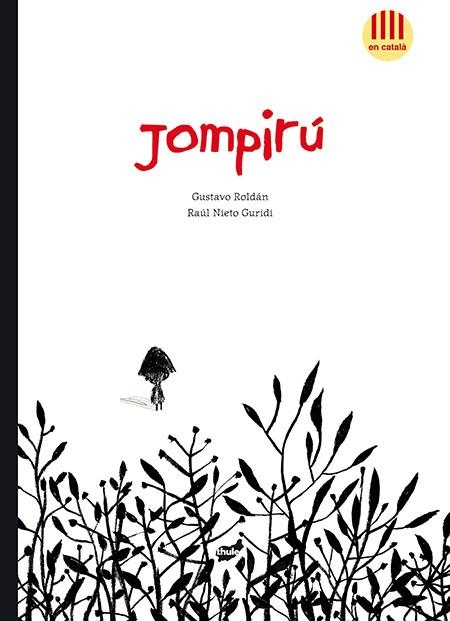 JOMPIRÚ | 9788415357629 | ROLDÁN, GUSTAVO | Llibreria Drac - Llibreria d'Olot | Comprar llibres en català i castellà online