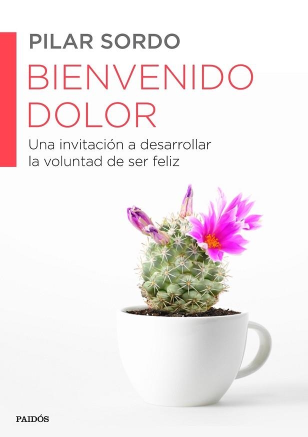 BIENVENIDO DOLOR | 9788449330537 | SORDO, PILAR | Llibreria Drac - Librería de Olot | Comprar libros en catalán y castellano online