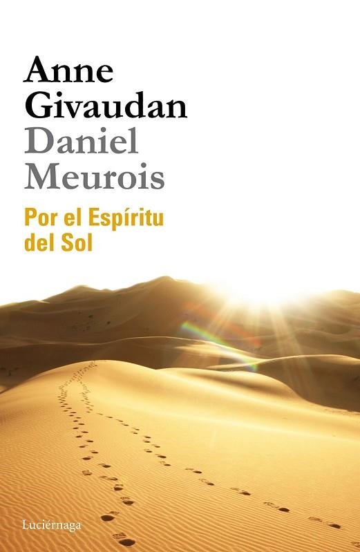 POR EL ESPÍRITU DEL SOL | 9788415864509 | GIVAUDAN, ANNE; MEUROIS, DANIEL | Llibreria Drac - Llibreria d'Olot | Comprar llibres en català i castellà online