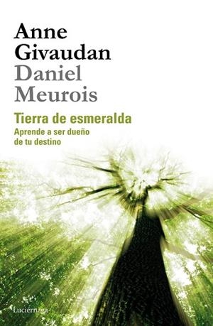 TIERRA DE ESMERALDA | 9788415864523 | GIVAUDAN, ANNE; MEUROIS, DANIEL | Llibreria Drac - Llibreria d'Olot | Comprar llibres en català i castellà online