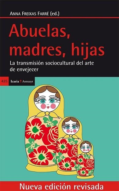 ABUELAS, MADRES, HIJAS | 9788498886146 | FREIXAS FARRÉ, ANNA | Llibreria Drac - Llibreria d'Olot | Comprar llibres en català i castellà online