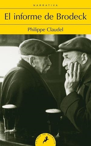 INFORME DE BRODECK, EL | 9788498386929 | CLAUDEL, PHILIPPE | Llibreria Drac - Llibreria d'Olot | Comprar llibres en català i castellà online