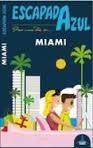 MIAMI 2015 (ESCAPADA AZUL) | 9788416408078 | MONREAL, MANUEL | Llibreria Drac - Llibreria d'Olot | Comprar llibres en català i castellà online