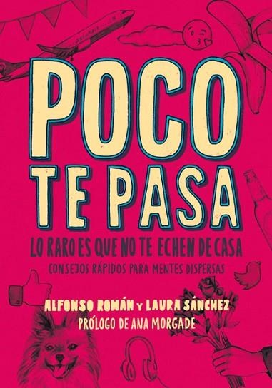 POCO TE PASA | 9788415589266 | SÁNCHEZ, LAURA ; ROMÁN, ALFONSO | Llibreria Drac - Llibreria d'Olot | Comprar llibres en català i castellà online