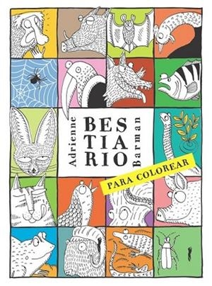 BESTIARIO PARA COLOREAR | 9788494328473 | BARMAN, ADRIENNE | Llibreria Drac - Llibreria d'Olot | Comprar llibres en català i castellà online