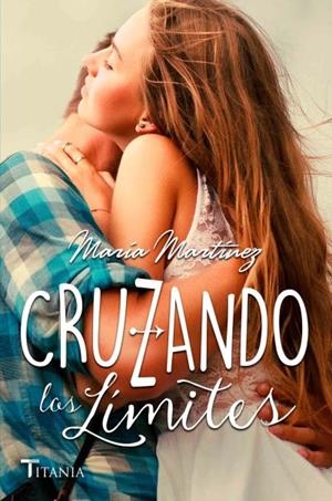 CRUZANDO LOS LÍMITES | 9788492916900 | MARTÍNEZ, MARÍA | Llibreria Drac - Llibreria d'Olot | Comprar llibres en català i castellà online