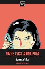 NADIE AVISA A UNA PUTA | 9788416001422 | VILLAR, SAMANTA | Llibreria Drac - Llibreria d'Olot | Comprar llibres en català i castellà online